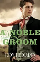 Un mire nobil - A Noble Groom