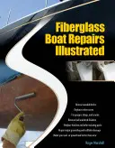 Reparații de bărci din fibră de sticlă ilustrate - Fiberglass Boat Repairs Illustrated