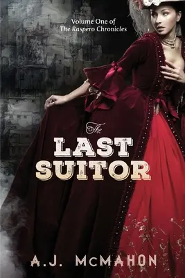 Ultimul pretendent (The Last Suitor) - The Last Suitor