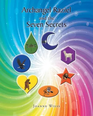 Arhanghelul Raziel și cele șapte secrete - Archangel Raziel and the Seven Secrets
