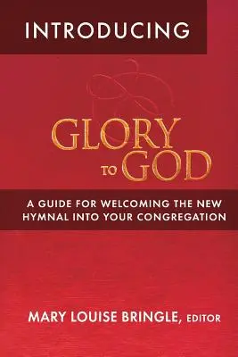 Introducere la Glory to God - Introducing Glory to God