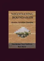 Negocierea limitelor? Identități, sexualități, diversități - Negotiating Boundaries? Identities, Sexualities, Diversities