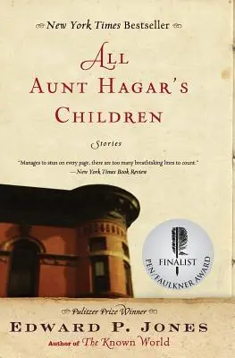 Toți copiii mătușii Hagar: Povestiri - All Aunt Hagar's Children: Stories