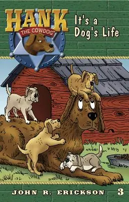 Viața unui câine (It's a Dog's Life) - It's a Dog's Life