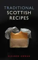 Rețete scoțiene tradiționale - Traditional Scottish Recipes