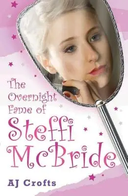 Faima de peste noapte a lui Steffi McBride - Overnight Fame of Steffi McBride