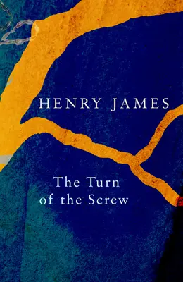 Întoarcerea șurubului (Legend Classics) - The Turn of the Screw (Legend Classics)