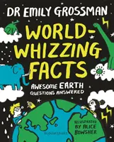 Fapte uluitoare despre lume - Răspunsuri la întrebări uimitoare despre Pământ - World-whizzing Facts - Awesome Earth Questions Answered