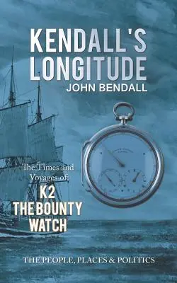 Longitudinea lui Kendall - Kendall's Longitude