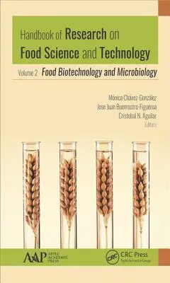 Manual de cercetare privind știința și tehnologia alimentară: Volumul 2: Biotehnologie și microbiologie alimentară - Handbook of Research on Food Science and Technology: Volume 2: Food Biotechnology and Microbiology
