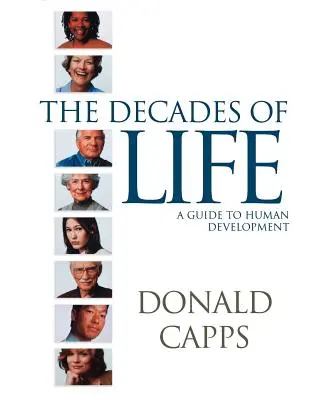 Decenii de viață: Un ghid al dezvoltării umane - Decades of Life: A Guide to Human Development