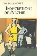 Indiscrețiile lui Archie - Indiscretions of Archie