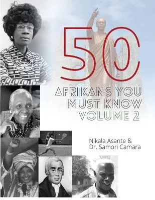 50 de africani pe care trebuie să-i cunoști, vol. 2 - 50 Afrikans You Must Know, Vol. 2