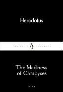 Nebunia lui Cambyses - Madness of Cambyses