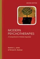 Psihoterapii moderne: O evaluare creștină cuprinzătoare - Modern Psychotherapies: A Comprehensive Christian Appraisal