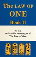 Legea unuia, Cartea a II-a - The Law of One, Book II