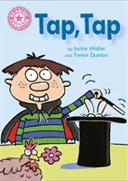 Campion la lectură: Tap, Tap - Lectură independentă Roz 1B - Reading Champion: Tap, Tap - Independent Reading Pink 1B