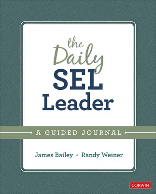Liderul SEL zilnic - Un jurnal ghidat - Daily SEL Leader - A Guided Journal