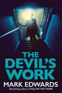 Lucrarea diavolului - The Devil's Work