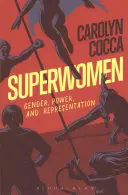 Superwomen: Gen, putere și reprezentare - Superwomen: Gender, Power, and Representation