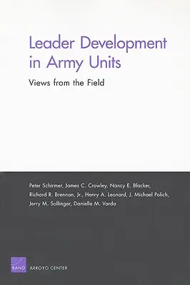 Dezvoltarea liderilor în unitățile armatei - opinii din teren - Leader Development in Army Units - Views from the Field