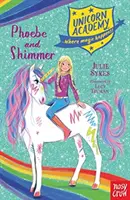 Unicorn Academy: Phoebe și Shimmer - Unicorn Academy: Phoebe and Shimmer
