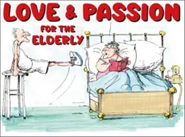 Dragoste și pasiune pentru bătrâni (color) - Love And Passion For The Elderly (Colour)
