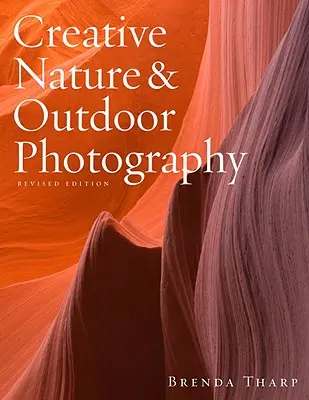 Fotografie creativă de natură și în aer liber - Creative Nature & Outdoor Photography