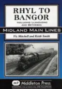 De la Rhyl la Bangor - inclusiv Llandudno și Bethesda - Rhyl to Bangor - Including Llandudno and Bethesda