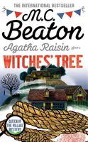 Agatha Raisin și copacul vrăjitoarelor - Agatha Raisin and the Witches' Tree