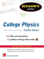 Schaum's Outline of College Physics, Ediția a XII-a - Schaum's Outline of College Physics, Twelfth Edition