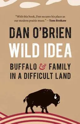 Wild Idea: Bivolul și familia într-un ținut dificil - Wild Idea: Buffalo and Family in a Difficult Land