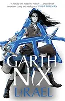 Lirael: Vechiul Regat 3 - Lirael: The Old Kingdom 3