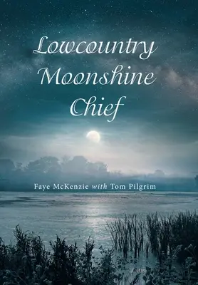 Șeful Lowcountry Moonshine - Lowcountry Moonshine Chief