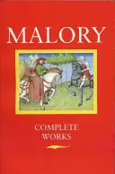 Opere complete Malory - Malory Complete Works