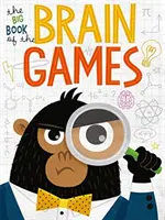 Marea carte a jocurilor cerebrale - Big Book of Brain Games