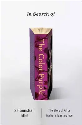 În căutarea culorii violet: Povestea unei capodopere americane - In Search of the Color Purple: The Story of an American Masterpiece