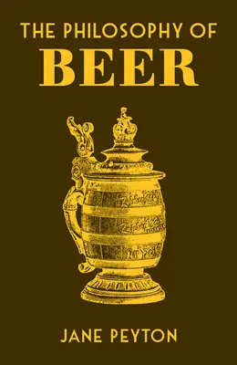 Filosofia berii - The Philosophy of Beer