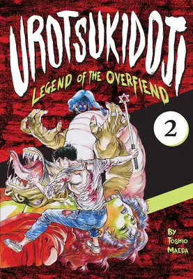 Urotsukidoji: Legend of the Overfiend, Volumul 2 - Urotsukidoji: Legend of the Overfiend, Volume 2