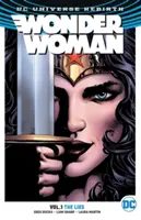 Wonder Woman Vol. 1: Minciunile (Rebirth) - Wonder Woman Vol. 1: The Lies (Rebirth)