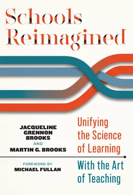 Școli reimaginate: Unificarea științei învățării cu arta predării - Schools Reimagined: Unifying the Science of Learning with the Art of Teaching