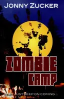 Tabăra zombie - Zombie Camp