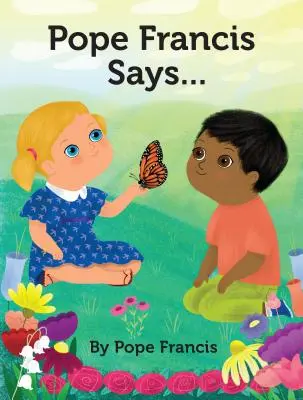 Papa Francisc spune... - Pope Francis Says...