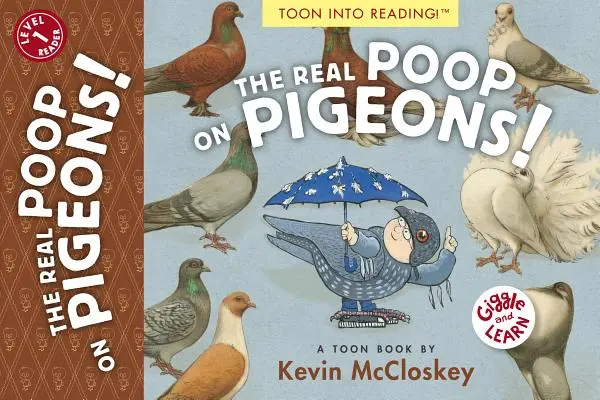 Adevăratul rahat pe porumbei! Toon Nivelul 1 - The Real Poop on Pigeons!: Toon Level 1