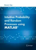 Probabilitate intuitivă și procese aleatorii utilizând Matlab(r) - Intuitive Probability and Random Processes Using Matlab(r)