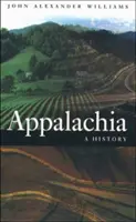 Appalachia: O istorie - Appalachia: A History