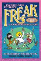 Compendiul fabuloșilor frați ciudați cu blană - The Fabulous Furry Freak Brothers Compendium