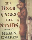 Ursul de sub scări - Bear Under The Stairs