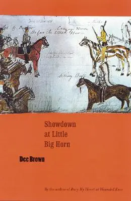 Înfruntare la Little Big Horn - Showdown at Little Big Horn