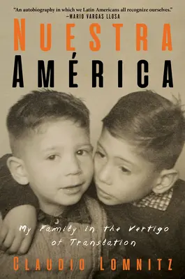 Nuestra Amrica: Familia mea în vertijul traducerii - Nuestra Amrica: My Family in the Vertigo of Translation